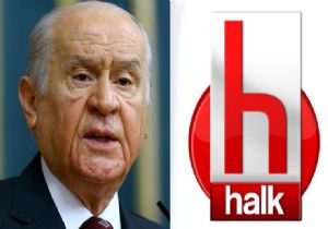  Halk TV ye  Devlet Bahçeli  Cezası